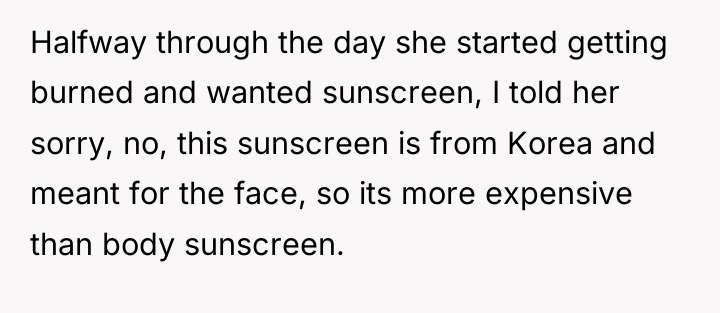 Halfway through the day she started getting burned and wanted...