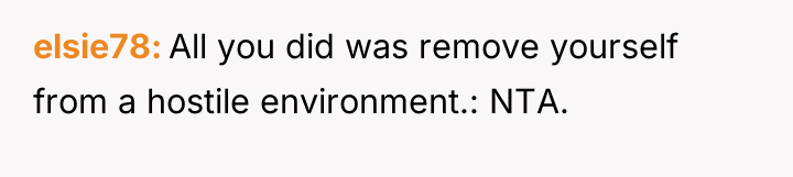 elsie78 All you did was remove yourself from a hostile...