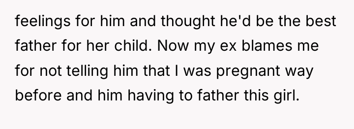 feelings for him and thought he'd be the best father...