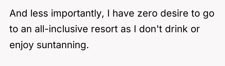 And less importantly, I have zero desire to go to...