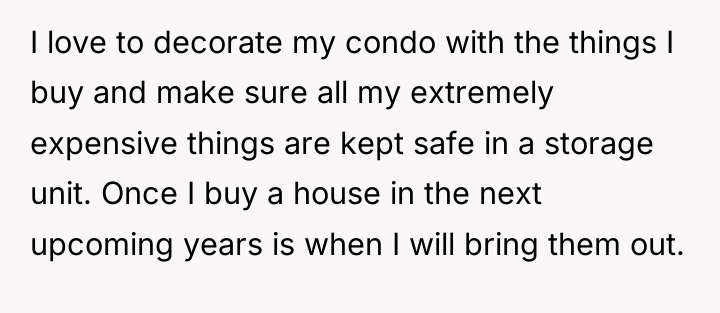 I love to decorate my condo with the things I...