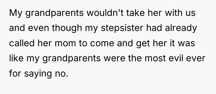 My grandparents wouldn't take her with us and even though...
