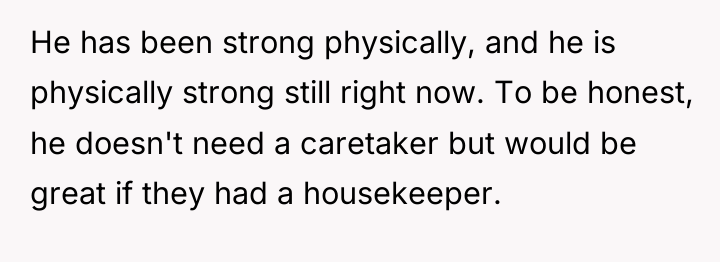 He has been strong physically, and he is physically strong...