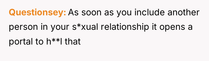 Questionsey As soon as you include another person in your...