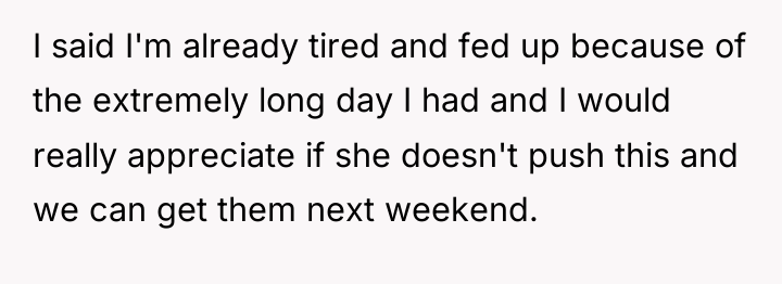I said I'm already tired and fed up because of...
