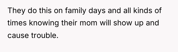 They do this on family days and all kinds of...