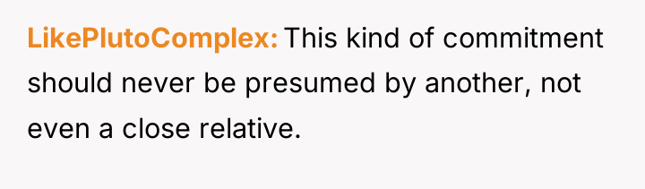 LikePlutoComplex This kind of commitment should never be presumed by...