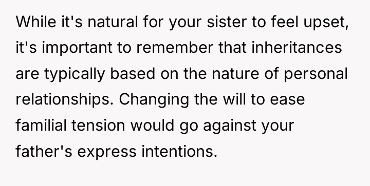 While it's natural for your sister to feel upset, it's...