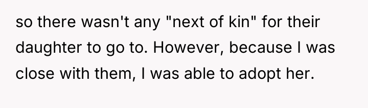 so there wasn't any "next of kin" for their daughter...