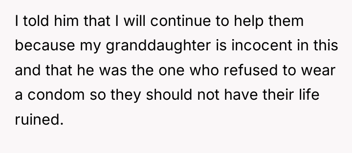 I told him that I will continue to help them...