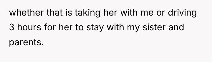 whether that is taking her with me or driving 3...