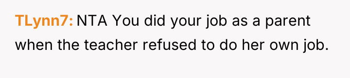 TLynn7 NTA You did your job as a parent when...