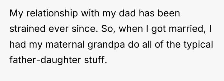 My relationship with my dad has been strained ever since....