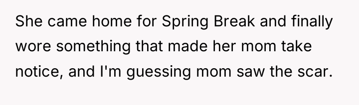 She came home for Spring Break and finally wore something...