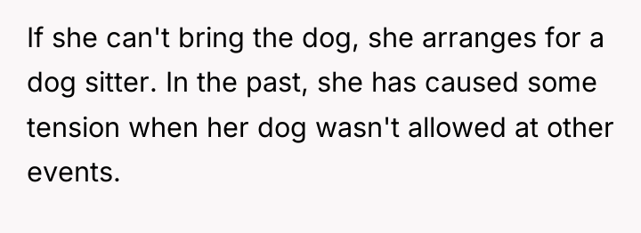 If she can't bring the dog, she arranges for a...