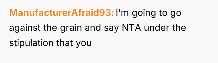 ManufacturerAfraid93 I'm going to go against the grain and say...