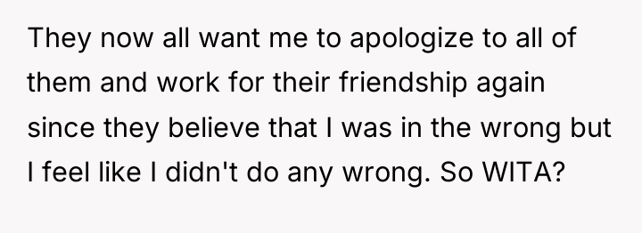 They now all want me to apologize to all of...