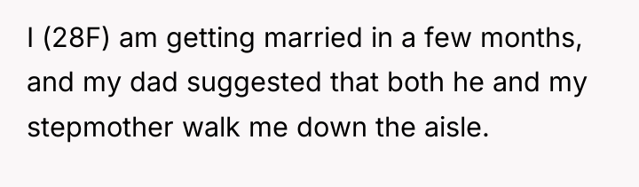 I (28F) am getting married in a few months, and...