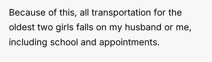 Because of this, all transportation for the oldest two girls...