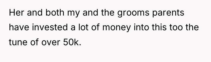 Her and both my and the grooms parents have invested...