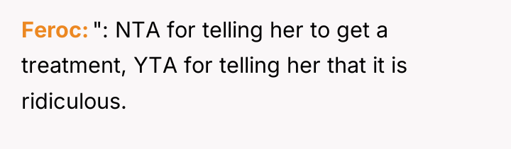 Feroc ": NTA for telling her to get a treatment,...