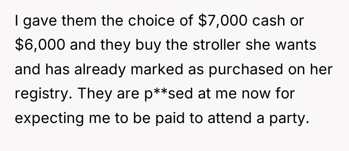 I gave them the choice of $7,000 cash or $6,000...
