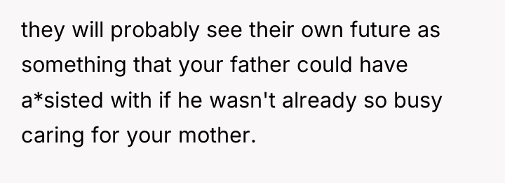 they will probably see their own future as something that...