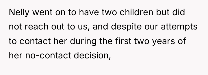 Nelly went on to have two children but did not...