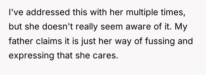 I've addressed this with her multiple times, but she doesn't...
