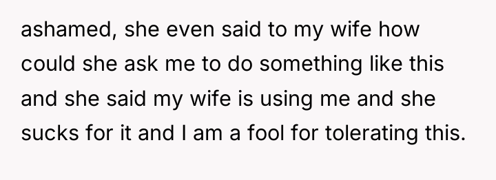 ashamed, she even said to my wife how could she...
