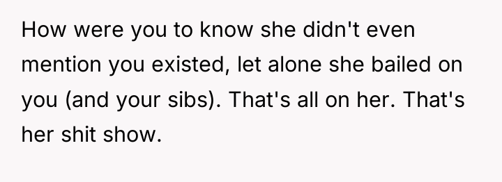 How were you to know she didn't even mention you...