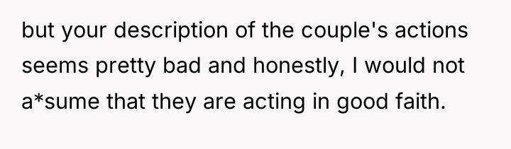 but your description of the couple's actions seems pretty bad...