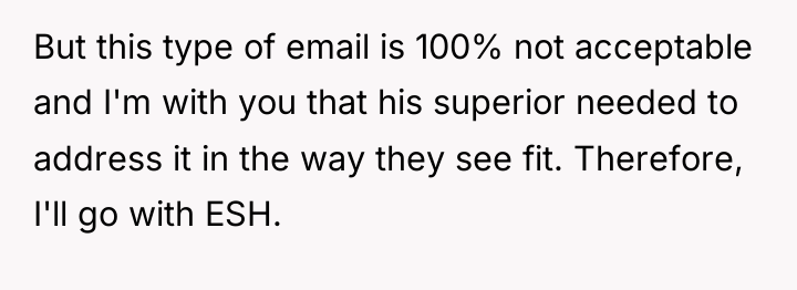 But this type of email is 100% not acceptable and...