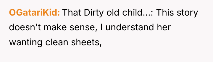 OGatariKid That Dirty old child...: This story doesn't make sense,...