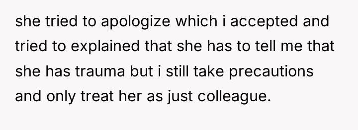 she tried to apologize which i accepted and tried to...