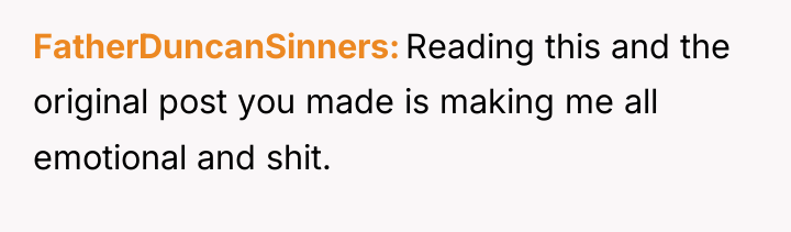 FatherDuncanSinners Reading this and the original post you made is...