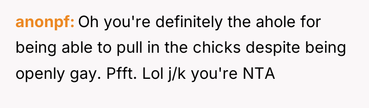 anonpf Oh you're definitely the ahole for being able to...