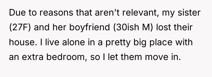 Due to reasons that aren't relevant, my sister (27F) and...