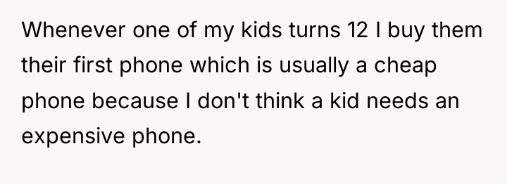 Whenever one of my kids turns 12 I buy them...