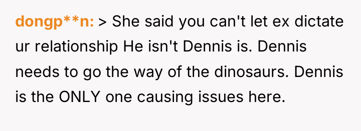 dongp**n > She said you can't let ex dictate ur...