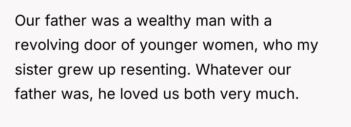 Our father was a wealthy man with a revolving door...