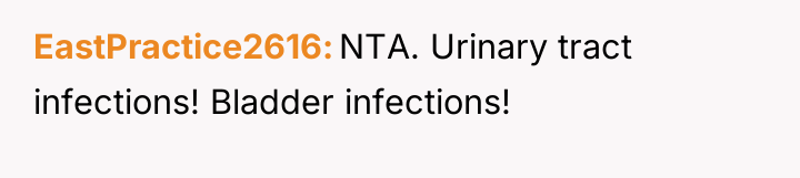 EastPractice2616 NTA. Urinary tract infections! Bladder infections!