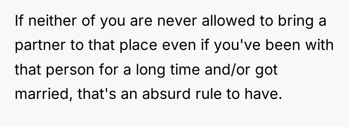 If neither of you are never allowed to bring a...