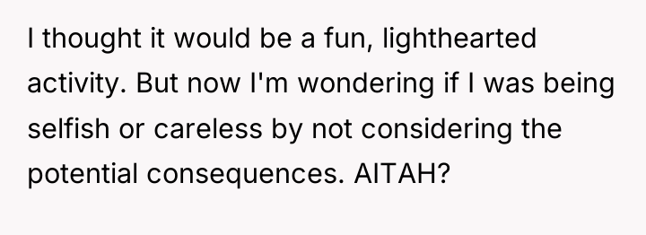 I thought it would be a fun, lighthearted activity. But...