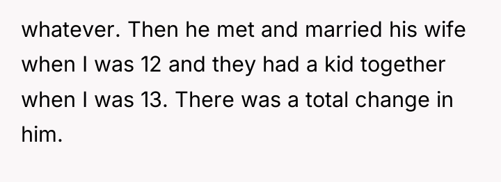 whatever. Then he met and married his wife when I...