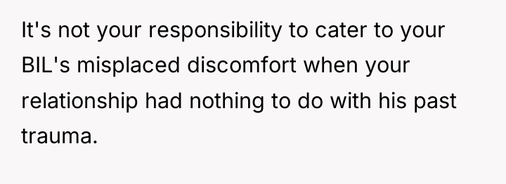 It's not your responsibility to cater to your BIL's misplaced...