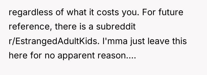 regardless of what it costs you. For future reference, there...