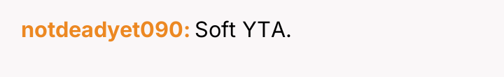 notdeadyet090 Soft YTA.