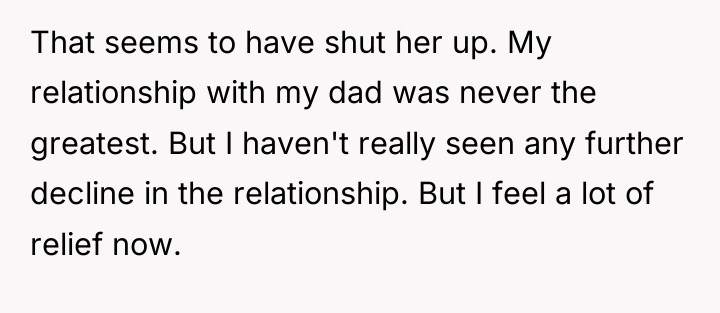 That seems to have shut her up. My relationship with...
