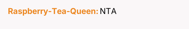 Raspberry-Tea-Queen NTA